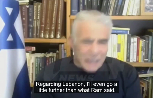 Thumbnail preview image for the video titled: Opposition leader Yair Lapid calls to create a "sterile zone" in southern Lebanon by "scrapping off two, or three Lebanese villages"